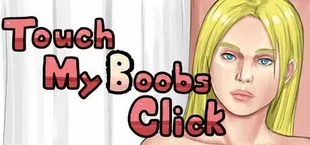 Touch My Boobs Click