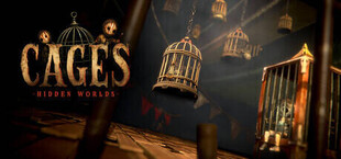 Cages: Hidden Worlds