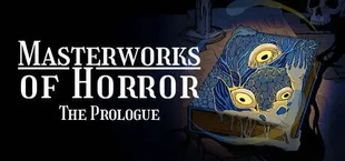 Masterworks of Horror: The Prologue