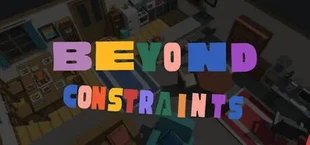 Beyond Constraints