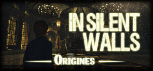 In Silent Walls :  Origines