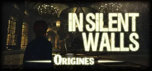 In Silent Walls: Origines