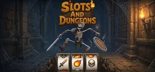 Slots and Dungeons