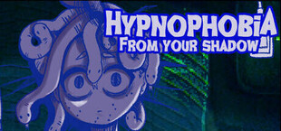 Hypnophobia; From Your Shadow