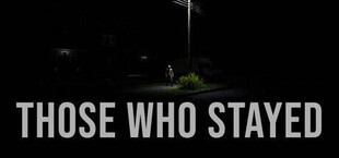 Those Who Stayed