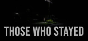 Those Who Stayed