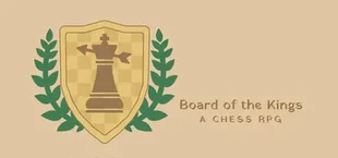 Board of the Kings: A Chess RPG