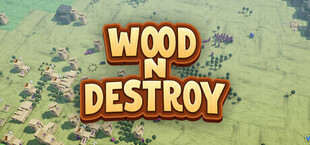 Wood'N'Destroy