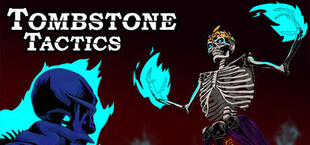 Tombstone Tactics