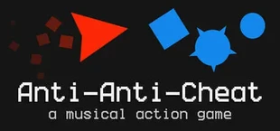 Anti-Anti-Cheat: a musical action game