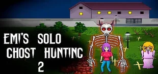 Emi's Solo Ghost Hunting 2