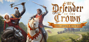 Defender of the Crown: The Legend Returns