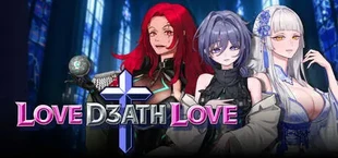 LOVE D3ATH LOVE