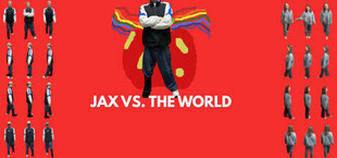 Jax Vs. The World