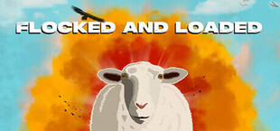 Flocked and Loaded