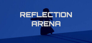 Reflection Arena