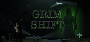 Grim Shift