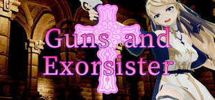 Guns and Exorsister
