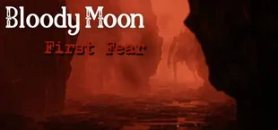 Bloody Moon - First Fear
