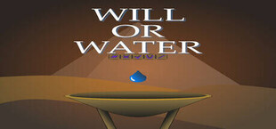 Will or Water