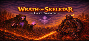 Wrath of Skeletar: Last Breath