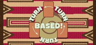 Turn Turn Turn Based!