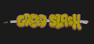Greed Slash