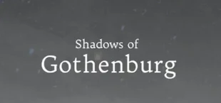 Shadows of Gothenburg