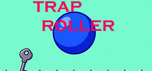 Trap Roller