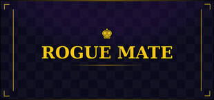 Rogue Mate