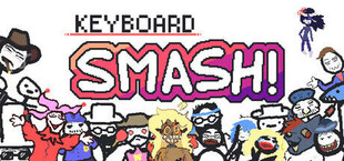 Keyboard Smash