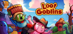Loot Goblins