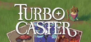 Turbo Caster
