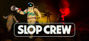 SLOP Crew