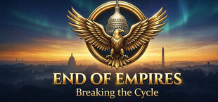 End of Empires: Breaking the Cycle
