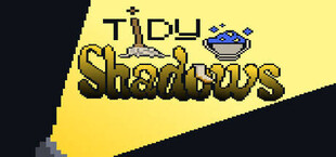Tidy Shadows
