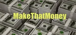 "MakeThatMoney"