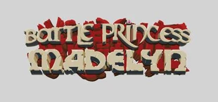 Battle Princess Madelyn