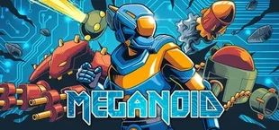 Meganoid