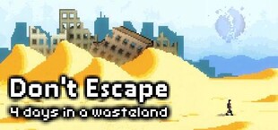 Don't Escape: 4 Days to Survive