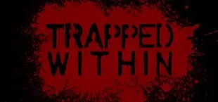 Trapped Within