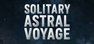 Solitary Astral Voyage