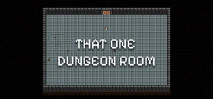 That One Dungeon Room