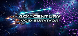 40th Century: Void Survivor