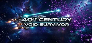 40th Century: Void Survivor