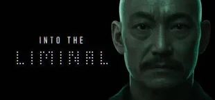 Into the Liminal