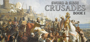 Sword & Siege Crusades: Book I