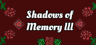 Shadows Of Memory lll