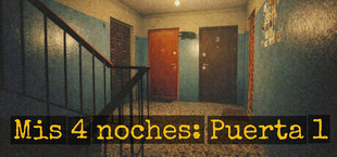 Mis 4 noches: Puerta 1
