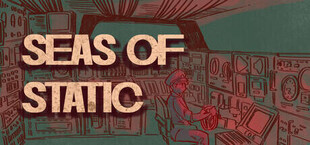 Seas of Static
